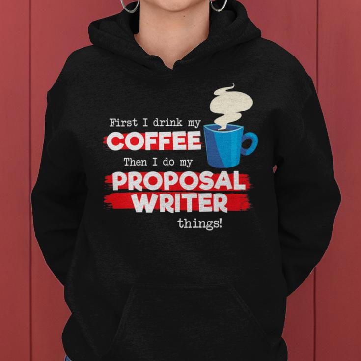 Proposal Writer And Coffee Lover Appreciation Women Hoodie