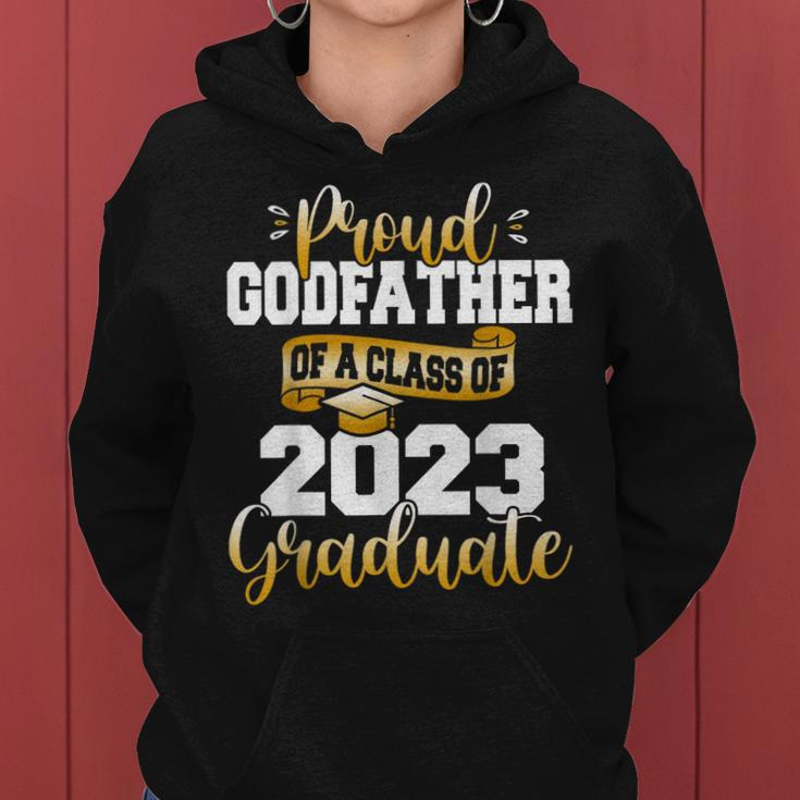 Proud Godfather Of A 2023 Graduate Funny Class Of 23 Senior Women Hoodie