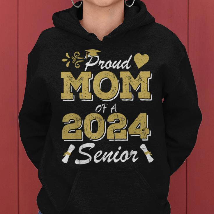 Proud Mom Of A Senior 2024 Class Of 2024 Mom Of A Senior Women Hoodie