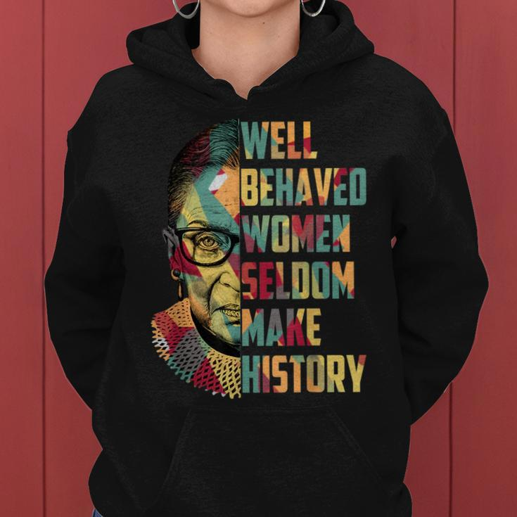 Rbg Quotes Well Behaved Women Seldom Make History For Fans Women Hoodie