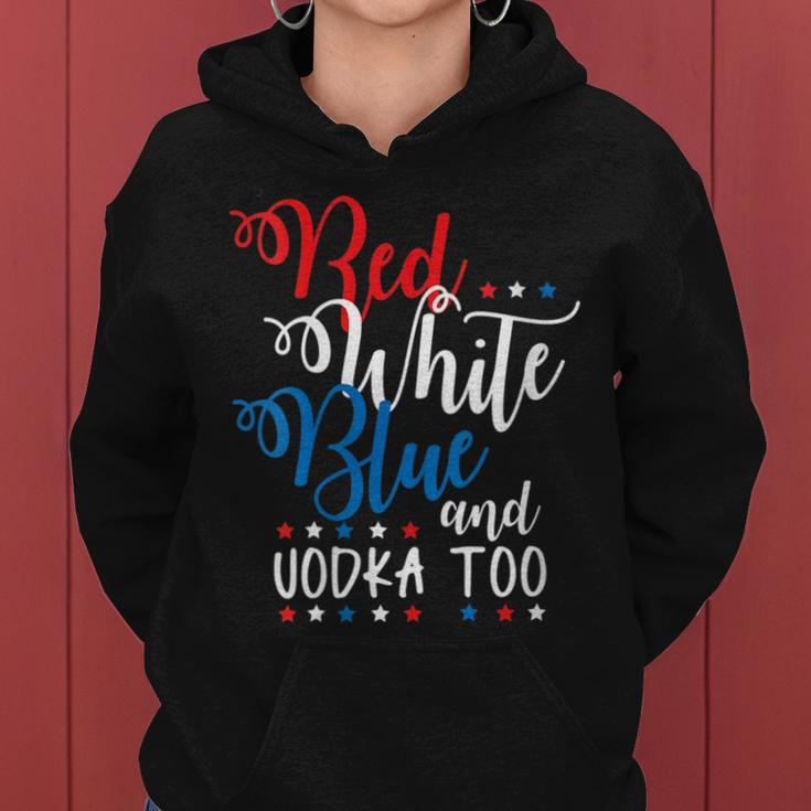 Red White Vodka Funny Alcohol Usa 4Th July Women Hoodie