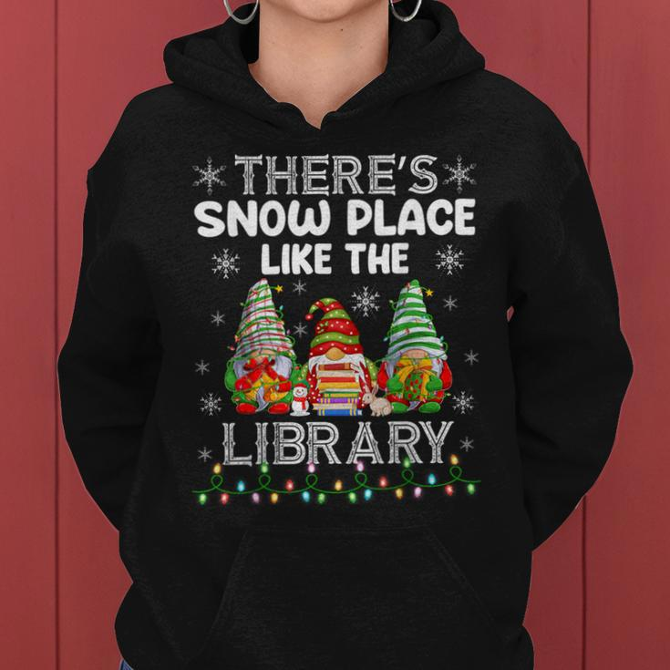 There's Snow Place Like The Library Librarian Christmas Women Hoodie