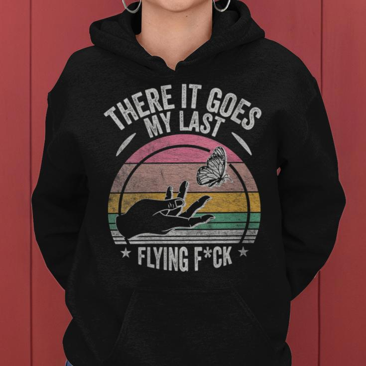 Retro There Goes My Last Flying F Sarcastic Women Hoodie