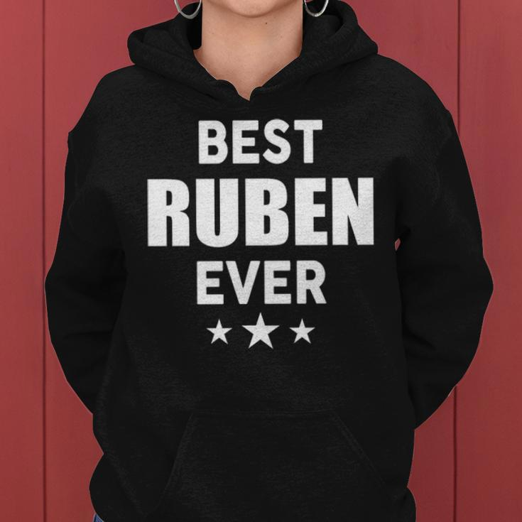 Ruben Name Gift Best Ruben Ever Women Hoodie