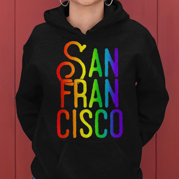 San Francisco California Gay Pride Lgbt Flag Rainbow Women Hoodie