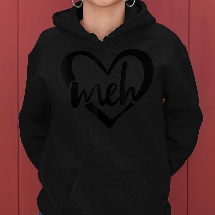 Sarcastic Meh Heart Uninterested Sarcasm Quote Present Women Hoodie