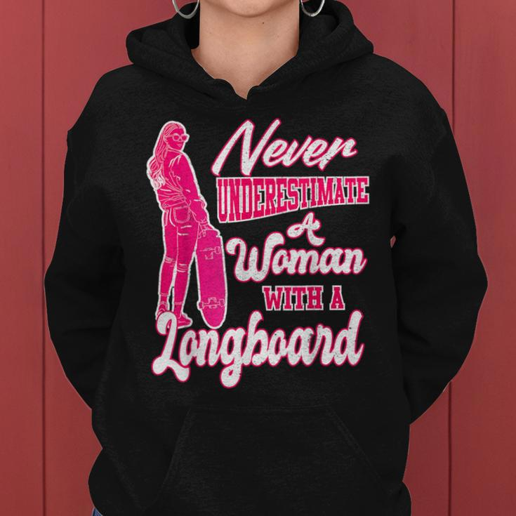 Skateboard Never Underestimate A Woman With A Longboard Women Hoodie