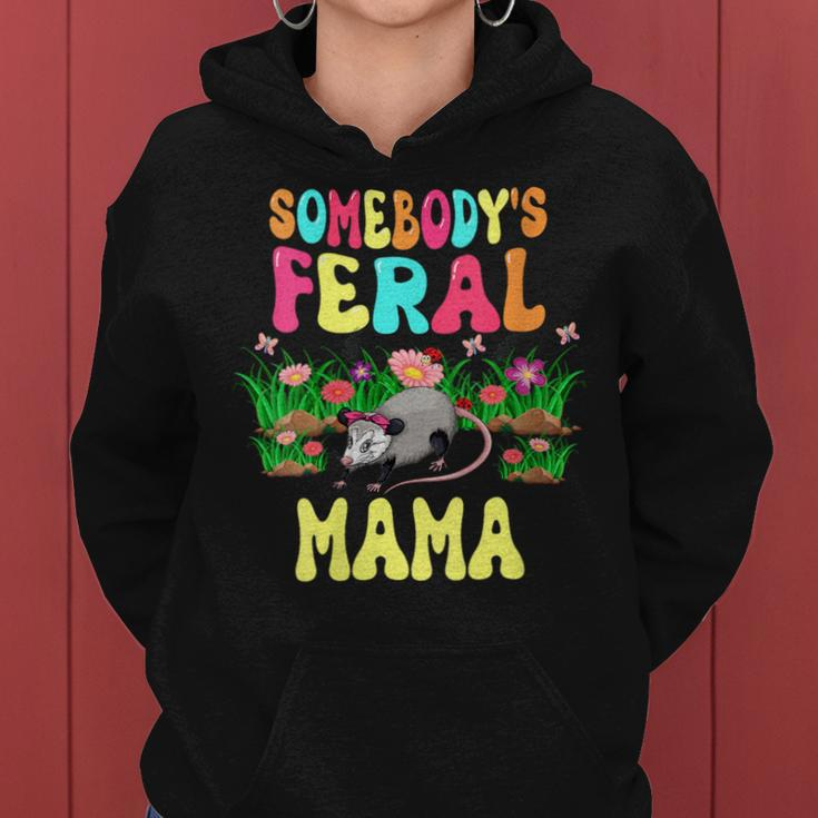 Somebodys Feral Mama Cute Opossum Bow Tie Flowers Animal Gifts For Mama Funny Gifts Women Hoodie