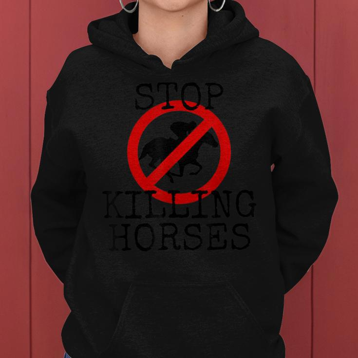 Stop Killing Horses Animal Rights Activism Women Hoodie