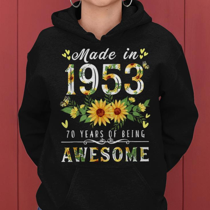 Sunflower 70Th Birthday Gifts For Women Floral Best Of 1953 Women Hoodie