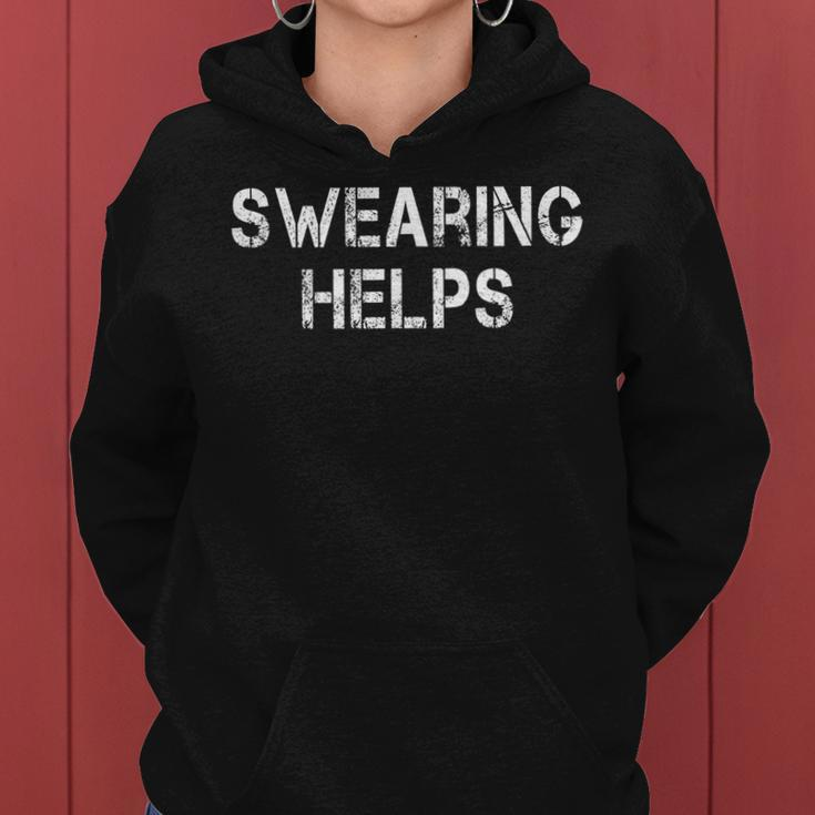 Swearing Helps Funny Sarcastic Mom Auntie Dad Gifts For Mom Funny Gifts Women Hoodie