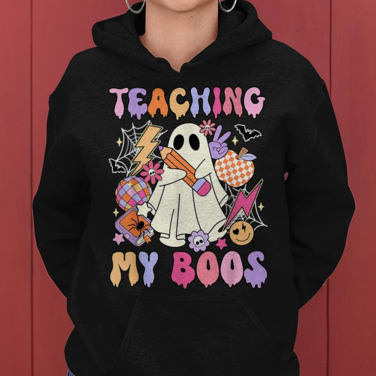 Teaching My Boos Ghost Halloween Groovy Retro Teacher's Day Women Hoodie