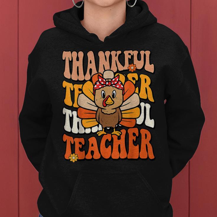 Thankful Teacher Retro Groovy Thanksgiving Turkey Teacher Women Hoodie