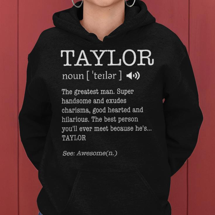 The Name Taylor Funny Adult Definition Mens Personalized Taylor Funny Gifts Women Hoodie