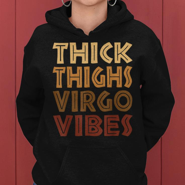 Thick Thighs Virgo Vibes Melanin Black Women Horoscope Women Hoodie