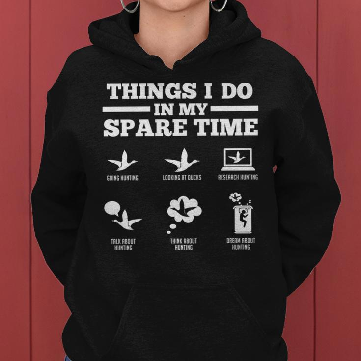 Things I Do In My Spare Time Going Hunting Hunting Duck Hunting Funny Gifts Women Hoodie
