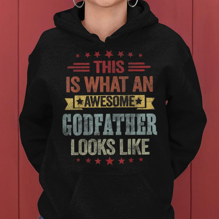 This Is What An Awesome Godfather Looks Like Vintage Funny Women Hoodie