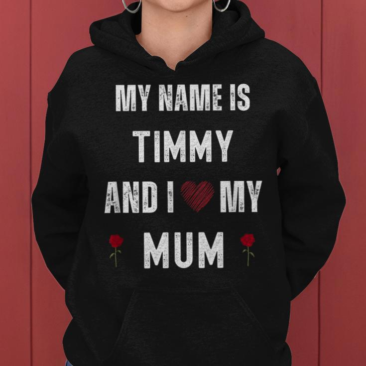 Timmy I Love My Mom Cute Personal Mother's Day Women Hoodie