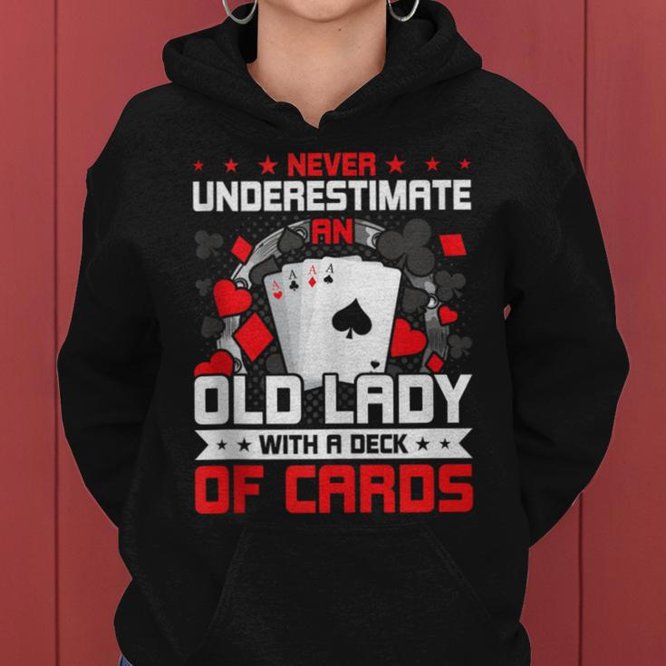 Never Underestimate An Old Lady With Deck Of Cards Women Hoodie