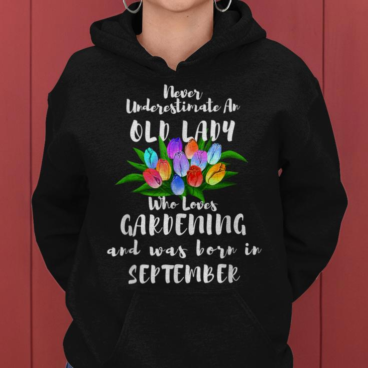Never Underestimate An Old Lady Loves Gardening September Women Hoodie