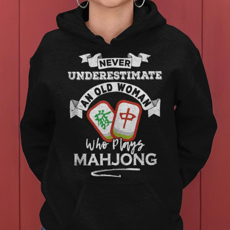 Never Underestimate An Old Woman Who Plays Mahjong Women Hoodie