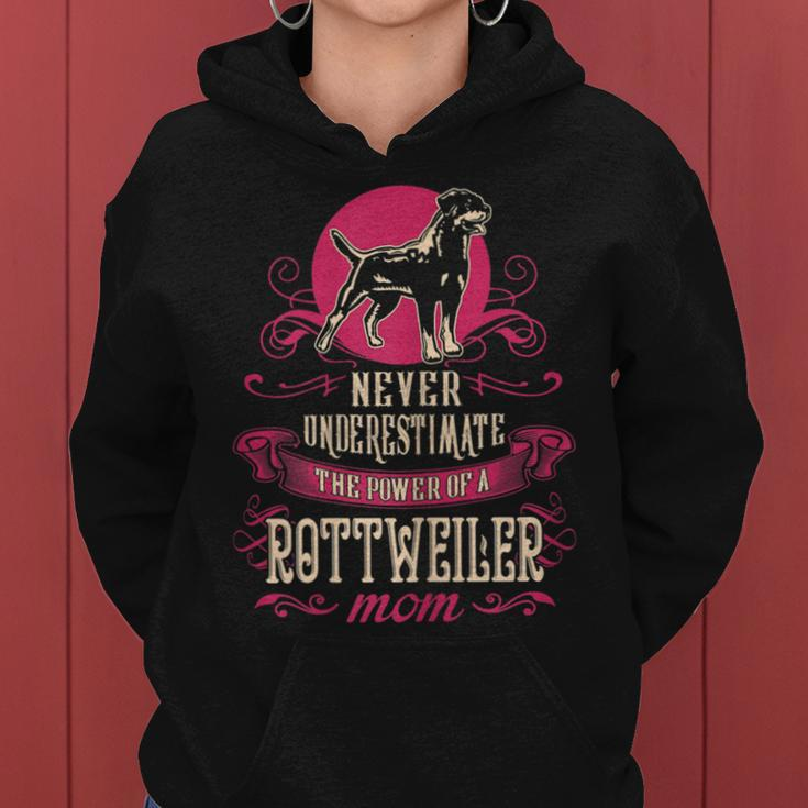 Never Underestimate Power Of Rottweiler Mom Women Hoodie