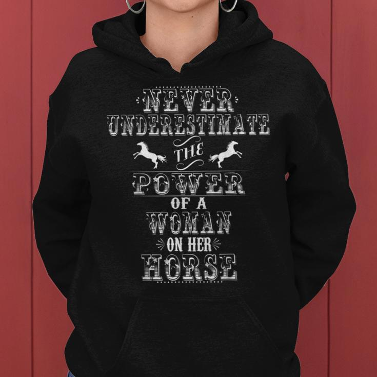 Never Underestimate The Power Of A Woman On Her Horse Women Hoodie