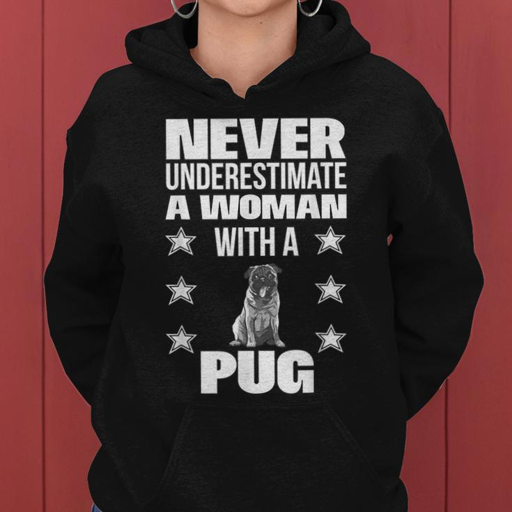 Never Underestimate A Woman With A Pug Women Hoodie