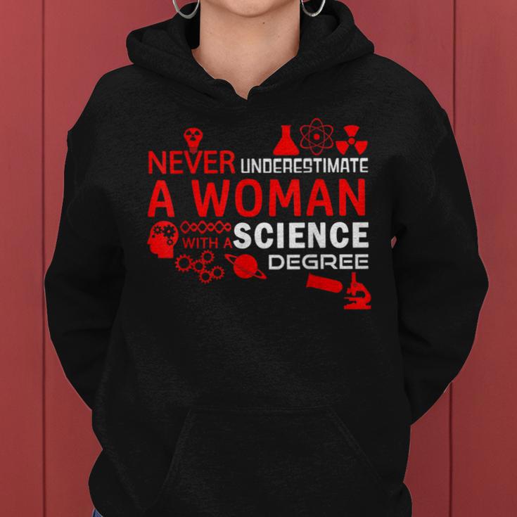 Never Underestimate Woman With A Science Degree Punny Women Hoodie