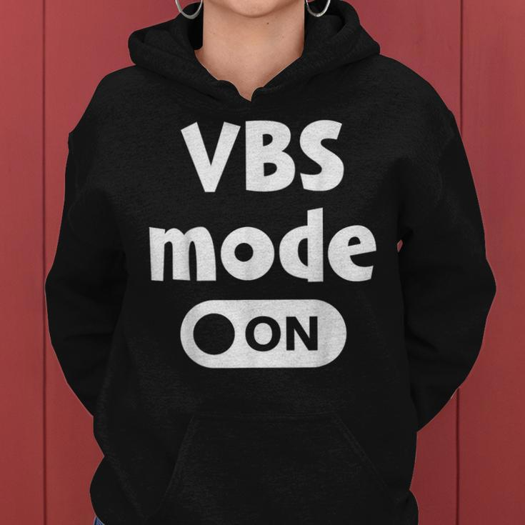 Vbs Mode On Tie Dye Vbs Vacation Bible School Christian Kid Vacation Funny Gifts Women Hoodie