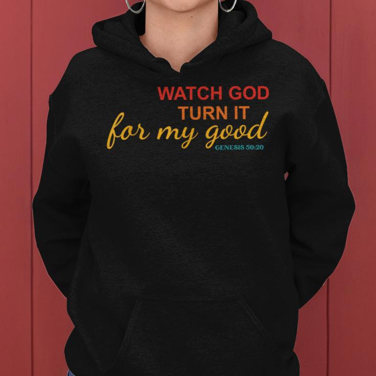 Watch God Turn It For My Good Genesis 5020 Vintage Women Hoodie