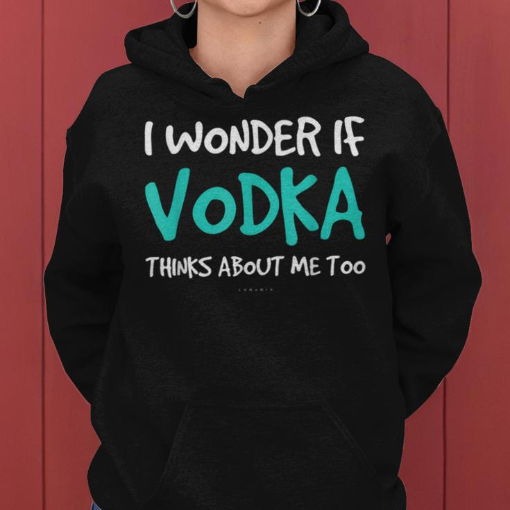 I Wonder If Vodka Drinking Alcohol Women Hoodie