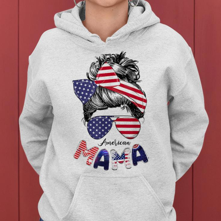 4Th Of July American Mama Messy Bun Mom Life Patriotic Mom Gifts For Mom Funny Gifts Women Hoodie