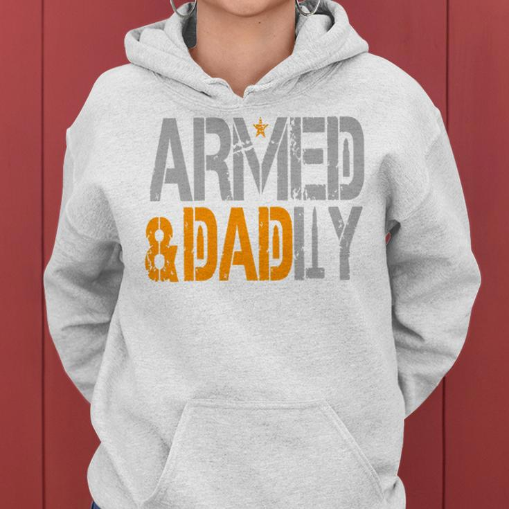 Armed And Dadly Funny Deadly Father For Fathers Day 2023 Women Hoodie