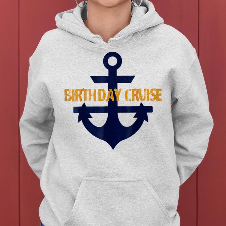 Birthday Cruise Anchor Nautical Boat For Women Women Hoodie