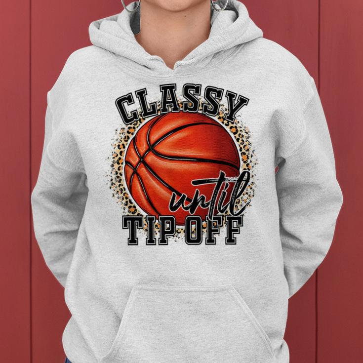 Classy Until Tip Off Funny Basketball Mom Leopard Women Kids Gifts For Mom Funny Gifts Women Hoodie