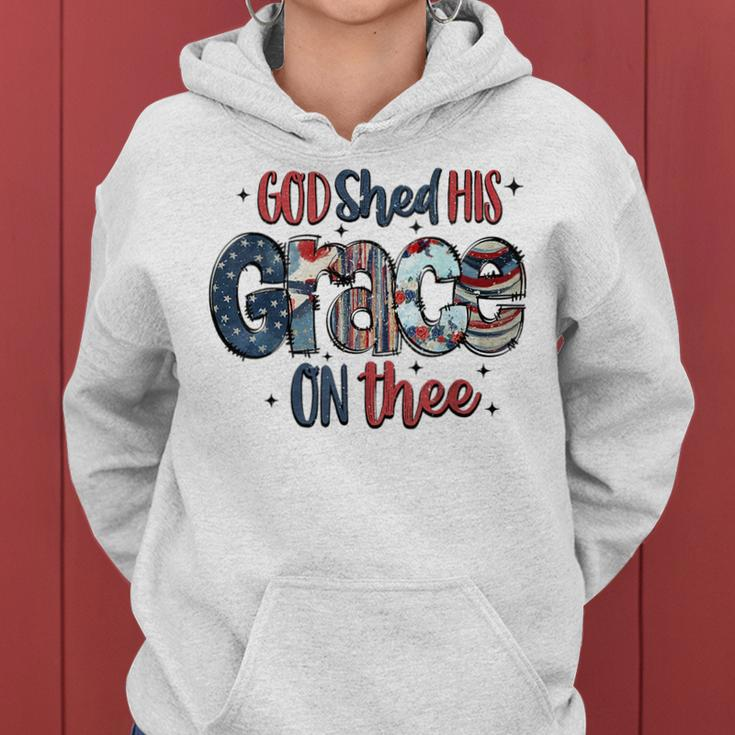 God Shed His Grace On Thee 4Th Of July Groovy Patriotic Women Hoodie