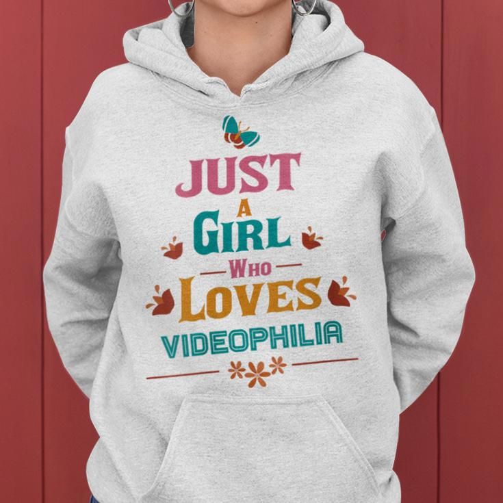 Just A Girl Who Loves Videophilia Women Hoodie