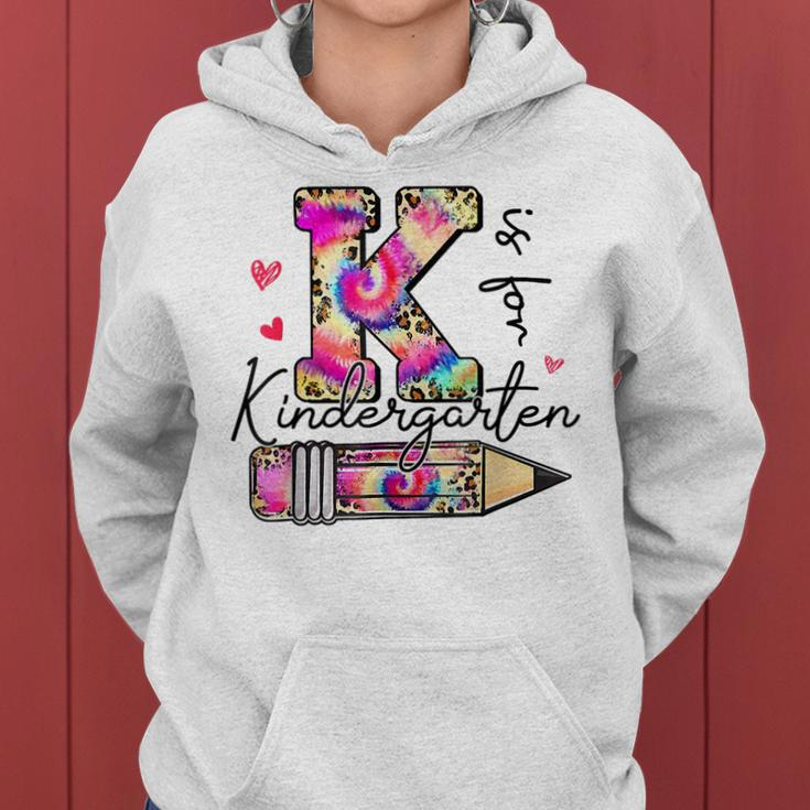 K Is For Kindergarten Teacher Tie Dye Leopard Back To School Women Hoodie