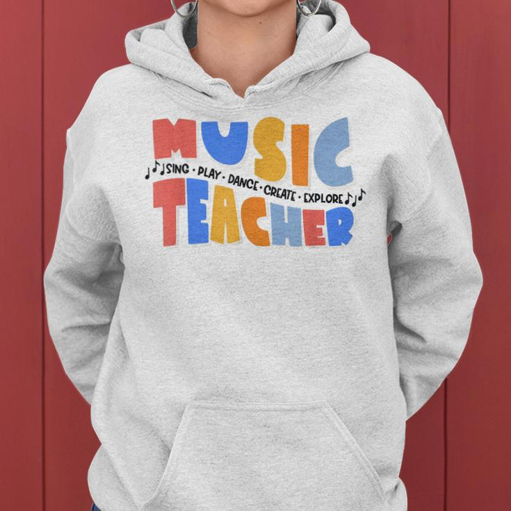 Music Teacher Sing Play Dance Create Explore Back To School Gifts For Teacher Funny Gifts Women Hoodie