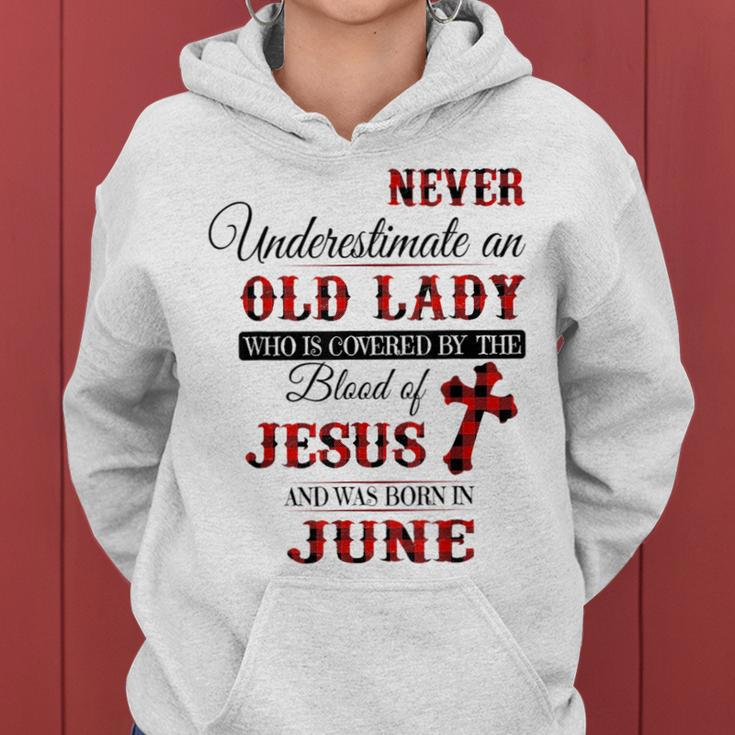 Never Underestimate An Old Lady Love Jesus Born In June Women Hoodie