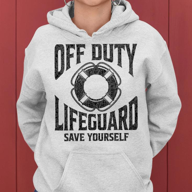 Off Duty Lifeguard Save Yourself Lifeguard For & Women Women Hoodie