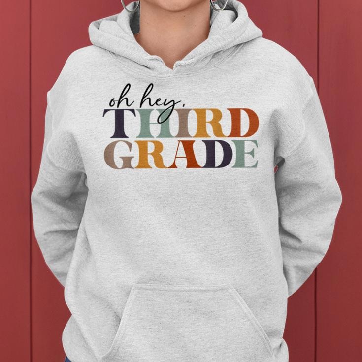 Oh Hey Third Grade Back To School For Teachers And Students Women Hoodie