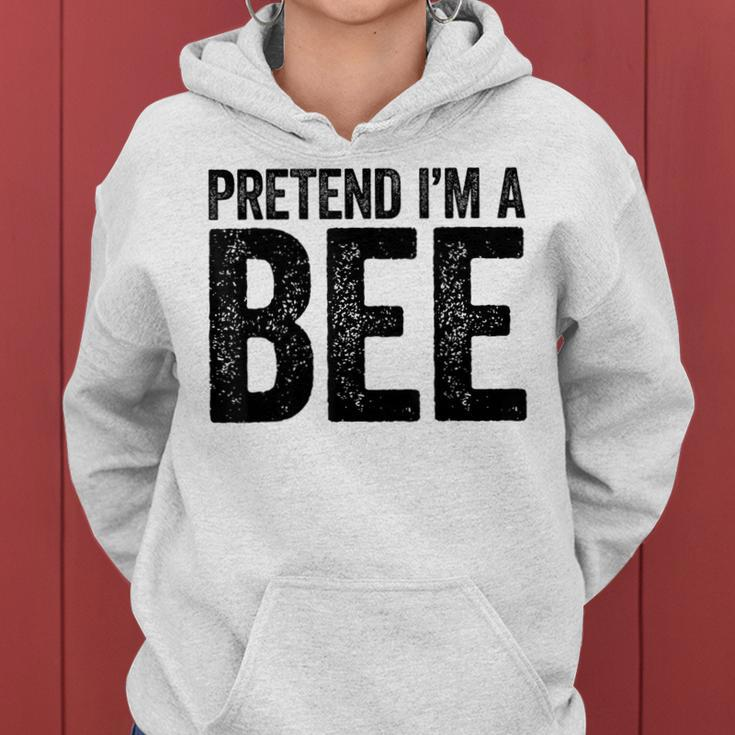 Pretend I'm A Bee Matching Costume Women Hoodie