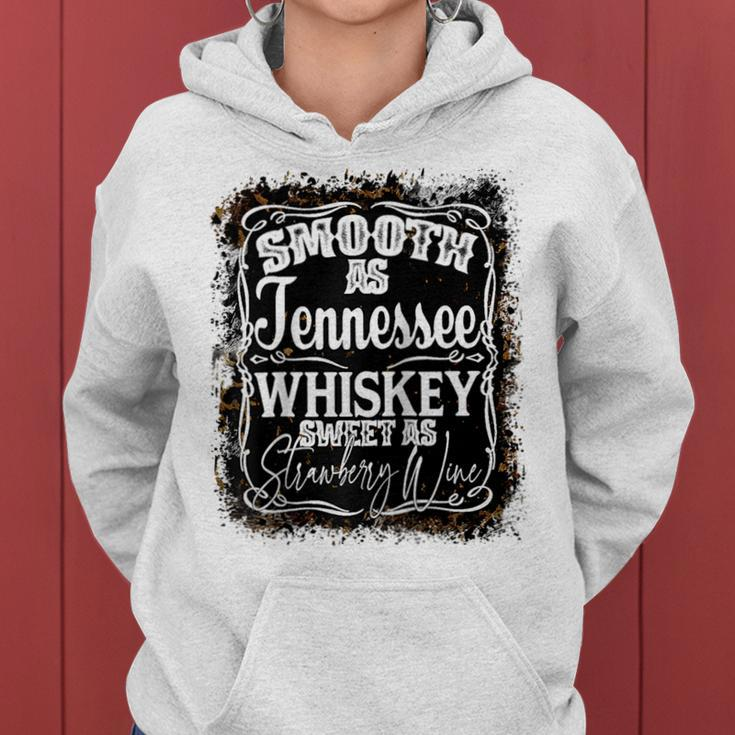 Smooth As Whiskey Sweet As Strawberry Wine Western Country Wine Funny Gifts Women Hoodie