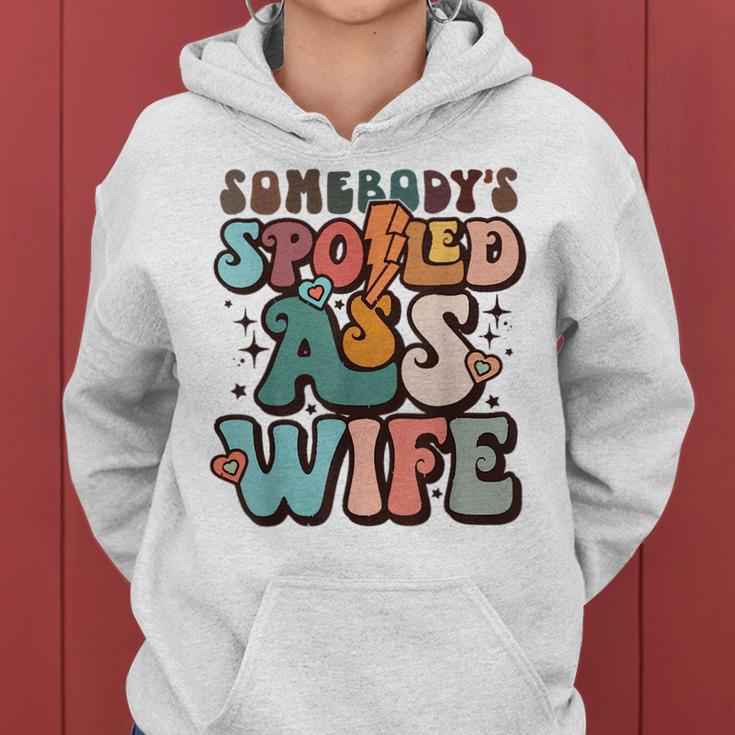 Somebodys Spoiled Ass Wife Retro Groovy Funny Gifts For Wife Women Hoodie