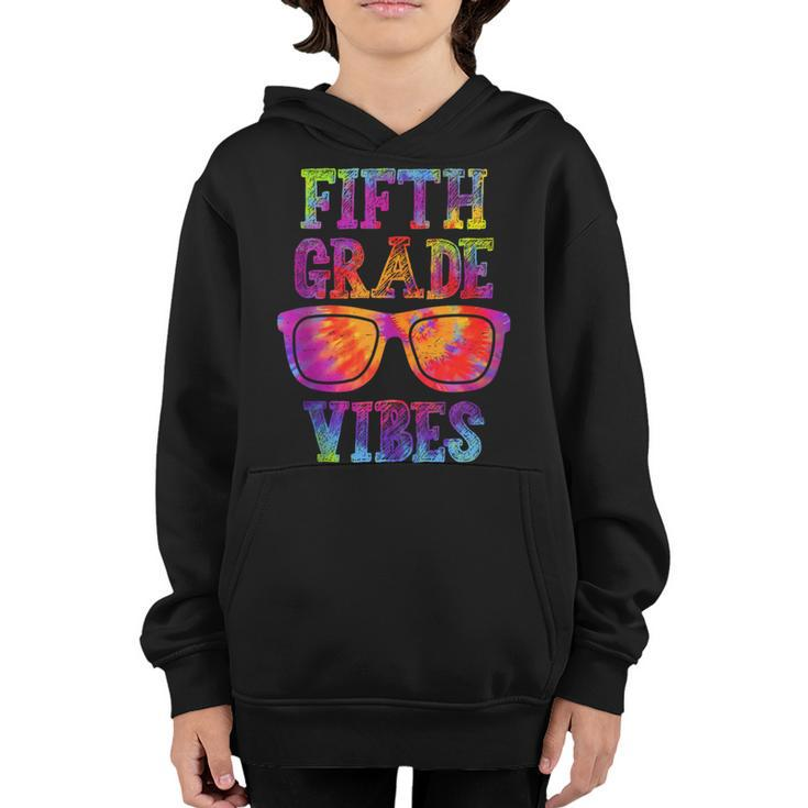 Back To School Fifth Grade Vibes  1St Day Of School  Youth Hoodie