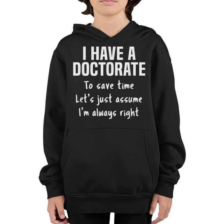 Doctorate Phd Psyd Graduation Gift - Funny  Youth Hoodie