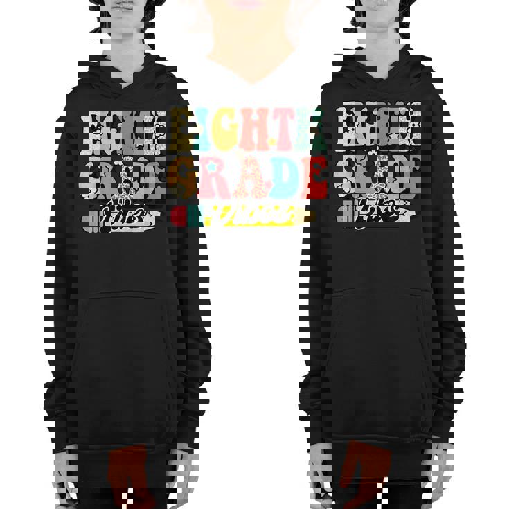 Eighth Grade Vibes Back To School Groovy 8Th Grade Groovy Gifts Youth Hoodie