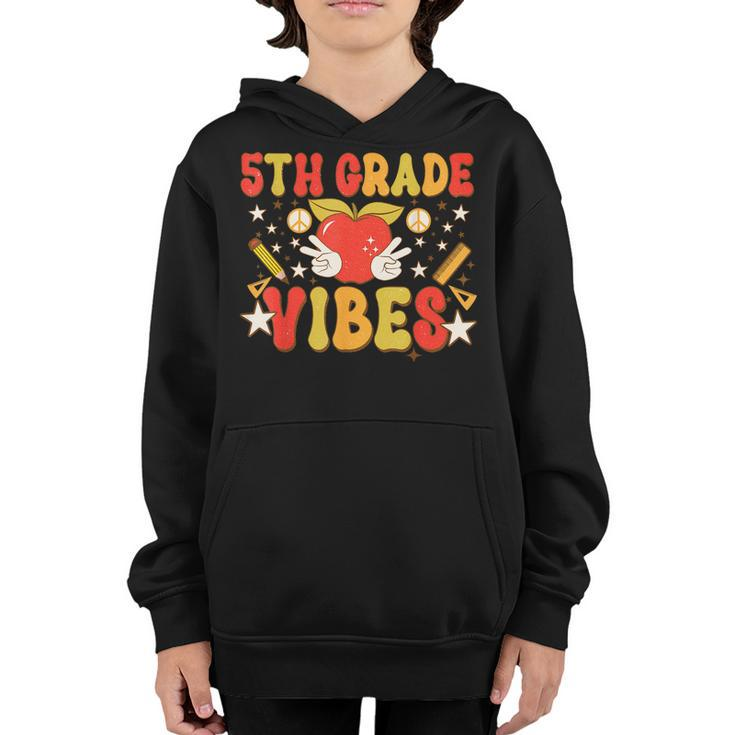 Fifth Grade Vibes - 5Th Grade Back To School  Youth Hoodie